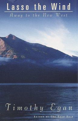 Lasso the Wind : Away to the New West 0375400249 Book Cover