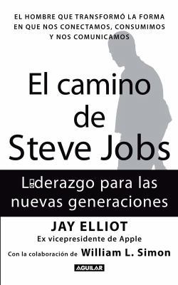 El Camino de Steve Jobs [Spanish] 6071109876 Book Cover