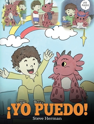 ¡Yo Puedo!: (I Got This!) Una linda historia pa... [Spanish] 1950280586 Book Cover