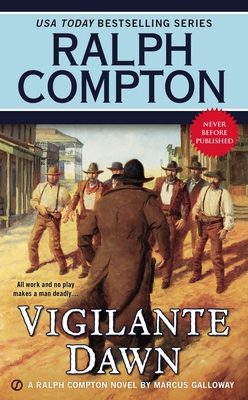 Ralph Compton Vigilante Dawn 0451470699 Book Cover