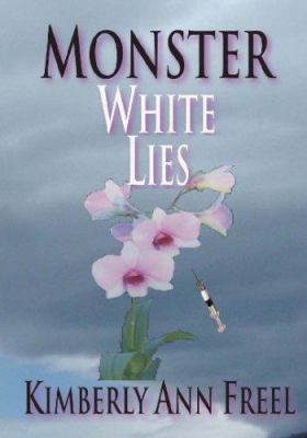 Monster White Lies 0961940743 Book Cover