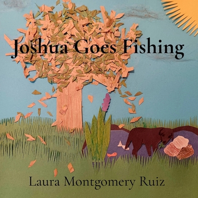 Joshua Goes Fishing B0DKSLXVRN Book Cover