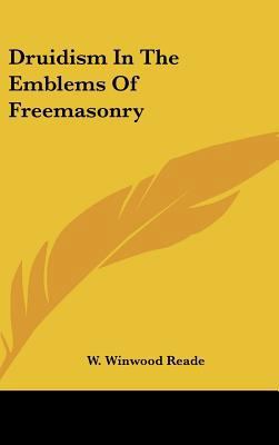 Druidism In The Emblems Of Freemasonry 1161538003 Book Cover