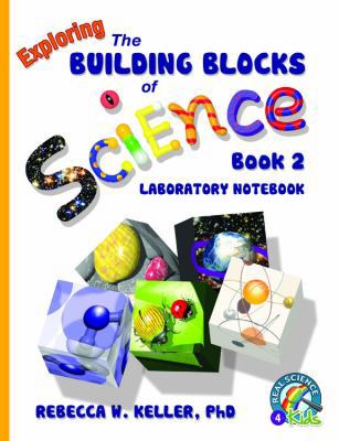 Exploring the Building Blocks of Science Book 2... 1936114356 Book Cover