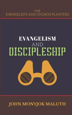 Evangelism and Discipleship: For Evangelists an... 1660005760 Book Cover