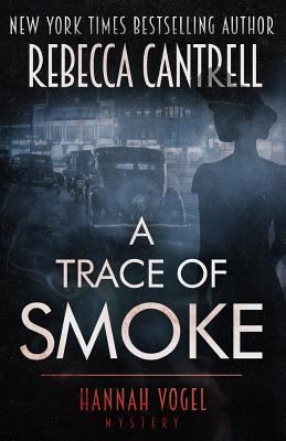 A Trace of Smoke 1541063252 Book Cover