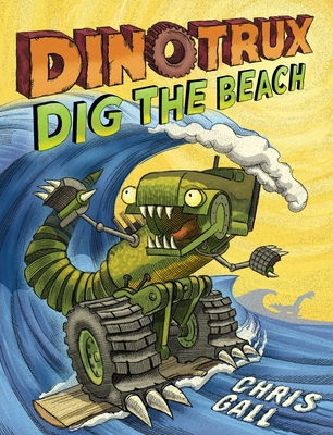 Dinotrux Dig the Beach 0316463817 Book Cover