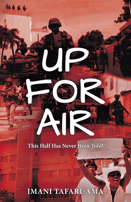Up for Air: This Half Has Never Been Told! 1786455145 Book Cover