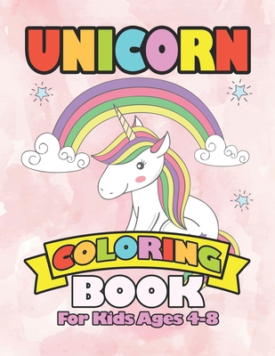 Unicorn Coloring Book for Kids Ages 4-8: Beauti... 1694104281 Book Cover