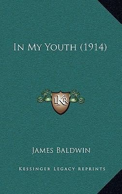 In My Youth (1914) 1166487466 Book Cover