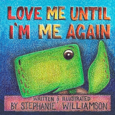 Love Me Until I'm Me Again B0FQ3DKJK9 Book Cover