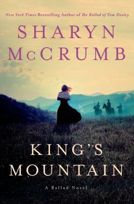 King's Mountain: A Ballad Novel (Ballad Novels) 125001140X Book Cover