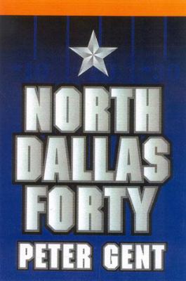 North Dallas Forty 1894963024 Book Cover