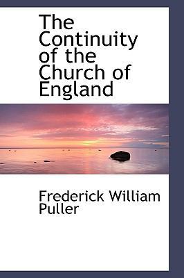The Continuity of the Church of England 0554485680 Book Cover