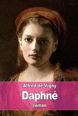 Daphné [French] 1535412593 Book Cover