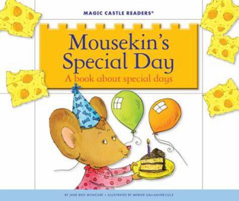 Mousekin's Special Day: A Book about Special Days 1623235863 Book Cover
