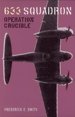 633 Squadron Operation Crucible 0304366234 Book Cover