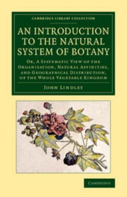 An Introduction to the Natural System of Botany... 1108076653 Book Cover