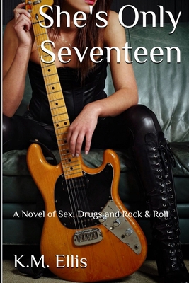 She's Only Seventeen 1365316912 Book Cover