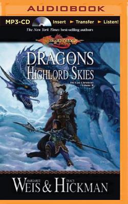 Dragons of the Highlord Skies: The Lost Chronic... 1511310014 Book Cover