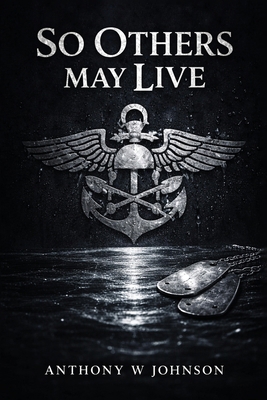 So Others May Live B0GWGX9JHM Book Cover