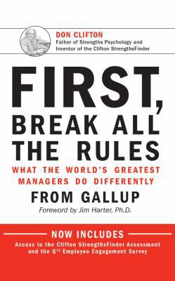 First, Break All the Rules: What the World's Gr... 1531865194 Book Cover