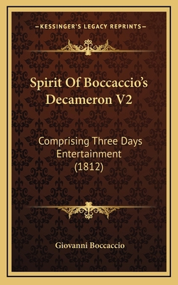 Spirit Of Boccaccio's Decameron V2: Comprising ... 1165506505 Book Cover