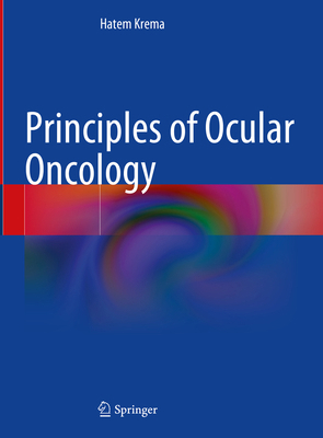Principles of Ocular Oncology 3031829522 Book Cover