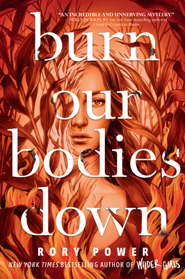 Burn Our Bodies Down 0525645659 Book Cover