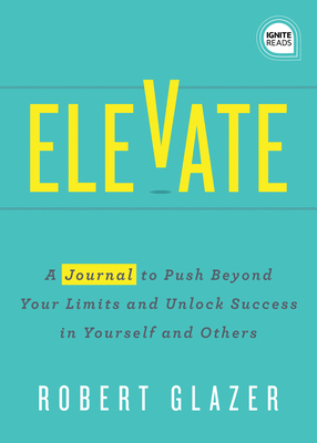 Elevate - Journal 1728206901 Book Cover