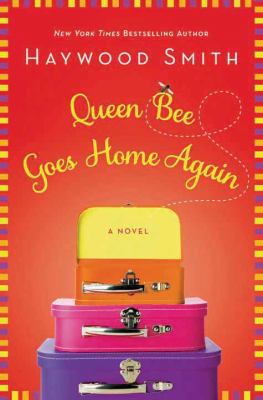 Queen Bee Goes Home Again [Large Print] 1628993243 Book Cover