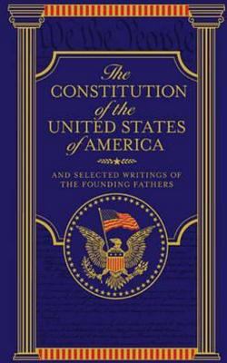The Constitution of the United States of America 1497404142 Book Cover