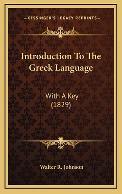 Introduction To The Greek Language: With A Key ... 1164964720 Book Cover