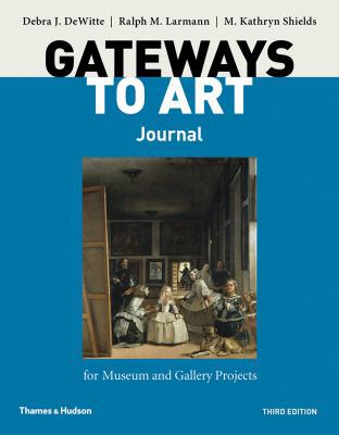 Gateways to Art's Journal for Museum and Galler... 0500841314 Book Cover