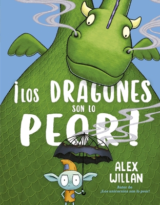 Dragones Son Lo Peor, Los [Spanish] 8491455930 Book Cover