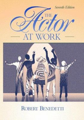 The Actor at Work 0205261396 Book Cover