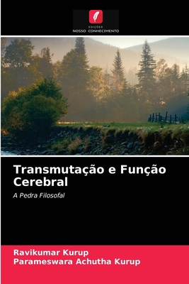 Transmutação e Função Cerebral [Portuguese] 6204076809 Book Cover