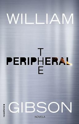 The Peripheral (Spanish Edition) [Spanish] 8419449261 Book Cover
