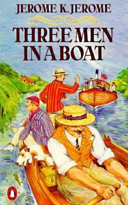 Three Men in a Boat: To Say Nothing of the Dog! B0042ZDGEG Book Cover