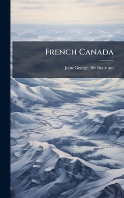 French Canada 1024258971 Book Cover