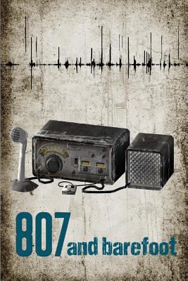 807 And Barefoot 1983393347 Book Cover