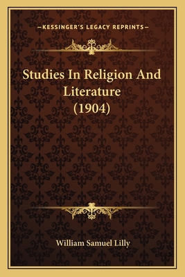 Studies In Religion And Literature (1904) 1163908142 Book Cover