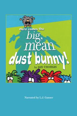 Here Comes the Big, Mean Dust Bunny, 1 CD [Comp... 1449826342 Book Cover