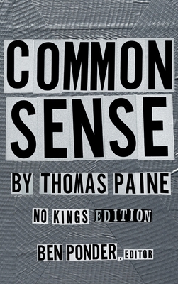 Common Sense: No Kings Edition B0H2KL6P1D Book Cover