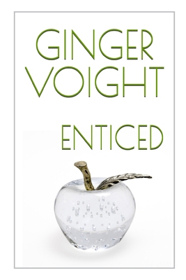 Enticed: Book 1 of the Fullerton Family Saga 1493513834 Book Cover