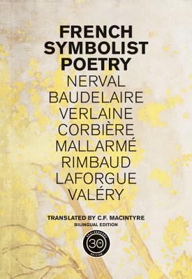 French Symbolist Poetry, 50th Anniversary Editi... 0520254201 Book Cover