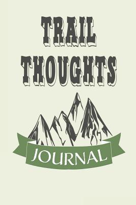 Trail Thoughts 1096544466 Book Cover