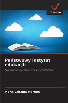 Państwowy instytut edukacji [Polish] 620947618X Book Cover