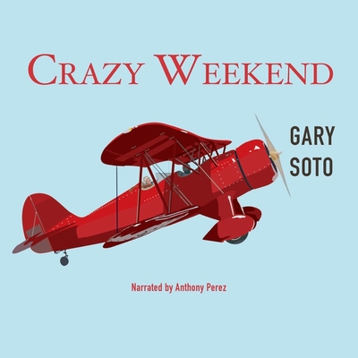 Crazy Weekend Lib/E B093WMPRHQ Book Cover