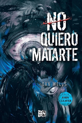 No quiero matarte [Spanish] 9877471809 Book Cover